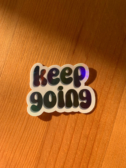 ‘Keep going’ holographic sticker - Stickers - Made by Saskia